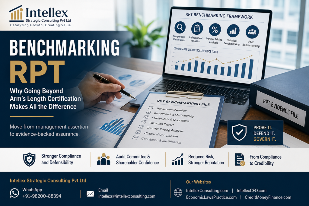 Benchmarking Related Party Transactions (RPT): Why Going Beyond Arm’s Length Certification is Critical for Robust Corporate Governance.