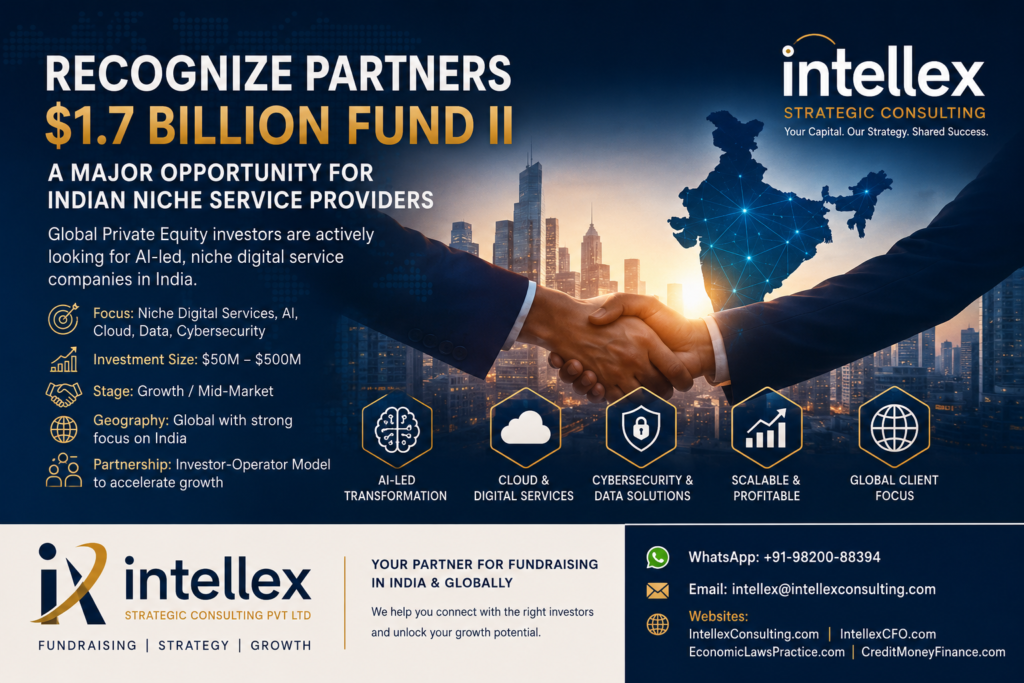 Recognize Partners $1.7 Billion Fund: Investment Strategy, Founders, India Focus & How Companies Can Raise Capital from Global PE Investors