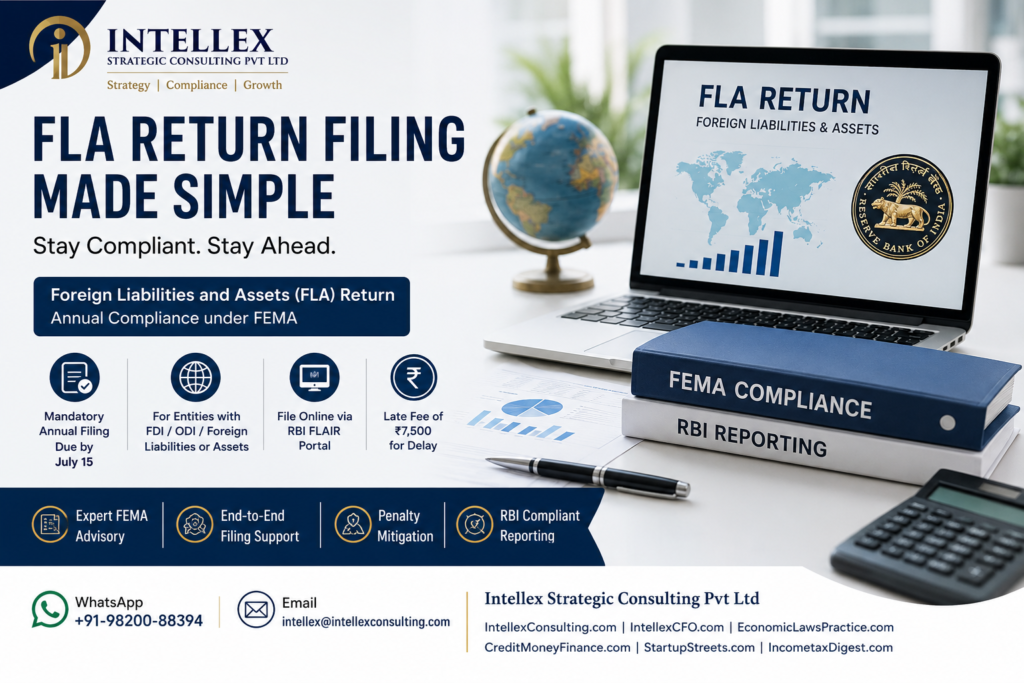 FLA Return Filing in India: Complete 2026 Guide to Foreign Liabilities and Assets (FLA) Reporting under FEMA.