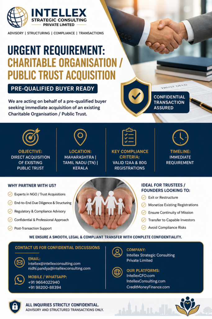 Urgent Acquisition Opportunity: Buy a Registered Charitable Trust in India (12AA & 80G Compliant) - Pre-Qualified Buyer Ready
